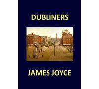James Joyce DUBLINERS James Joyce (Tascabile)