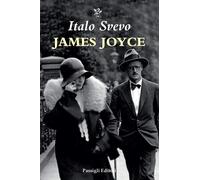 James Joyce [Paperback] [Oct 15, 2020] Svevo, Italo and Gentili, Alessandro
