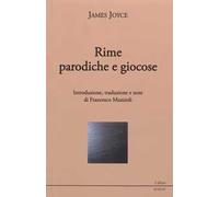 James Joyce. Rime paradiche e giocose