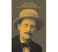 James Joyce. Ritratto dell'artista come uomo