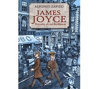 James Joyce. Ritratto di un dublinese