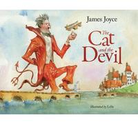 James Joyce The Cat and the Devil (Copertina rigida)