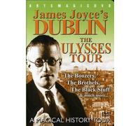 James Joyce's Dublin: The Ulysses Tour