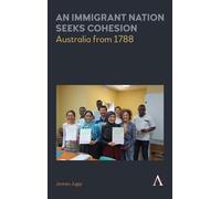 James Jupp An Immigrant Nation Seeks Cohesion (Copertina rigida)