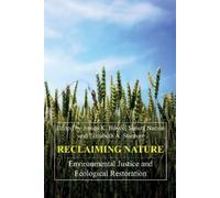 James K. Boyce Reclaiming Nature (Tascabile)