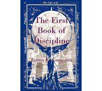 James K. Cameron The First Book of Discipline (Tascabile)
