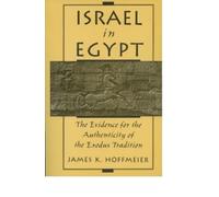 James K. Hoffmeier Israel in Egypt (Tascabile)