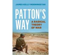 James K Morningstar Patton's Way (Copertina rigida)