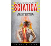 James K Wittman Sciatica (Tascabile)