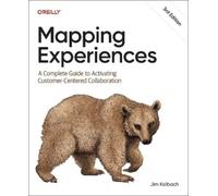 James Kalbach Mapping Experiences (Tascabile)