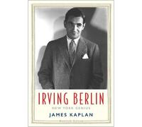 James Kaplan Irving Berlin (Copertina rigida) Jewish Lives