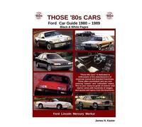 James Kaster Those 80s Cars - Ford (Black & White) (Tascabile)