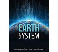 James Kasting Lee Kump Robert Crane The Earth System (Tascabile)