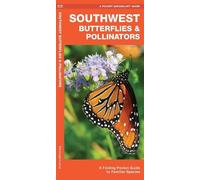 James Kavanagh Southwest Butterflies & Pollinators (opuscolo)
