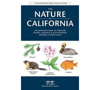 James Kavanagh Waterford Press The Nature of California (Tascabile)