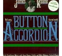 James Keane – Roll Away the Reel World: Irish Traditional Music With Sean Kea – CD