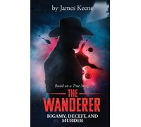 James Keene The Wanderer (Copertina rigida)
