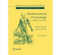 James Keener James Sneyd Mathematical Physiology (Tascabile)