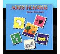 James Kennedy - Across the Borders