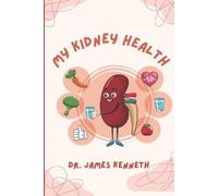 James Kenneth My kidney health (Tascabile)