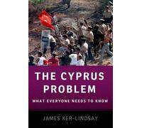 James Ker-Lindsay Ker-Lindsay, James The Cyprus Problem (Tascabile)