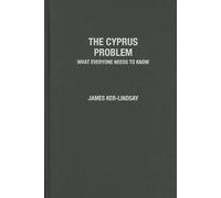 James Ker-Lindsay The Cyprus Problem (Copertina rigida)