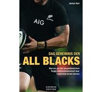 James Kerr Das Geheimnis der All Blacks. Rugby und Leadership (Flexible Bindung)