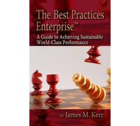 James Kerr The Best Practices Enterprise (Copertina rigida)