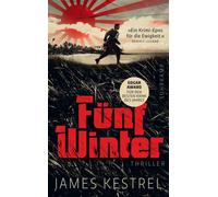James Kestrel S Fünf Winter: Thriller »Eine höllisch gute Geschich (Tascabile)