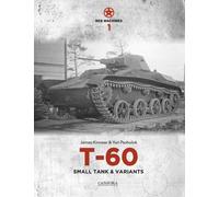 James Kinnear Yuri Igorevic Red Machines 1: T-60 Small Tank (Copertina rigida)