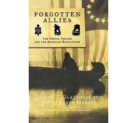 James Kirby Martin Joseph T Glatthaar Forgotten Allies (Tascabile)