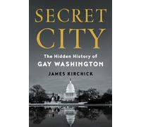 James Kirchick Secret City (Copertina rigida)