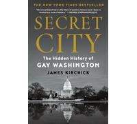 James Kirchick Secret City (Tascabile)