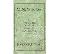 James Kirk Wall Agnosticism (Tascabile)