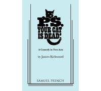 James Kirkwood P.S. Your Cat Is Dead (Tascabile)