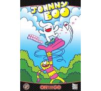 Johnny Boo: On The Go--Friends and Enemies