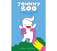 James Kochalka Johnny Boo: The Best Little Ghost In The World (Copertina rigida)