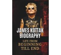 JAMES KOTTAK BIOGRAPHY: Life from beginning till End