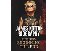 JAMES KOTTAK BIOGRAPHY: Life from beginning till End