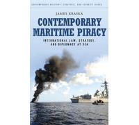 James Kraska Contemporary Maritime Piracy (Copertina rigida)