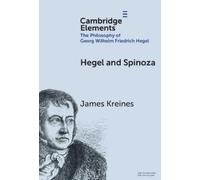 James Kreines Hegel and Spinoza (Copertina rigida)