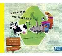 James Krüs Henriette Bimmelbahn - Sonderausgabe mit Reze (Copertina rigida)
