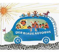 James Krüss Lis Der blaue Autobus. Ein lustiges Bilderbuch vo (Copertina rigida)