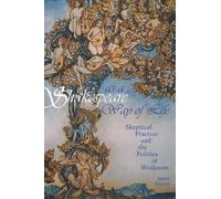 James Kuzner Shakespeare As a Way of Life (Tascabile)