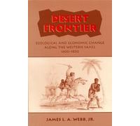 James L.A. Webb, Jr Desert Frontier (Tascabile)