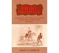 James L.A. Webb, Jr Desert Frontier (Tascabile)