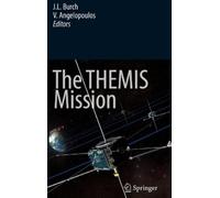 James L. Burch The THEMIS Mission (Copertina rigida)
