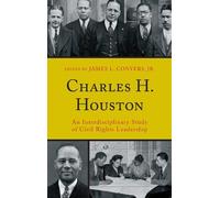 James L. Conyers Jr. Charles H. Houston (Copertina rigida)