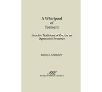 James L. Crenshaw A Whirlpool of Torment (Tascabile)