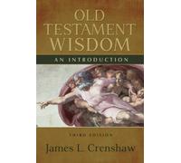 James L. Crenshaw Old Testament Wisdom, Third Edition (Tascabile)
